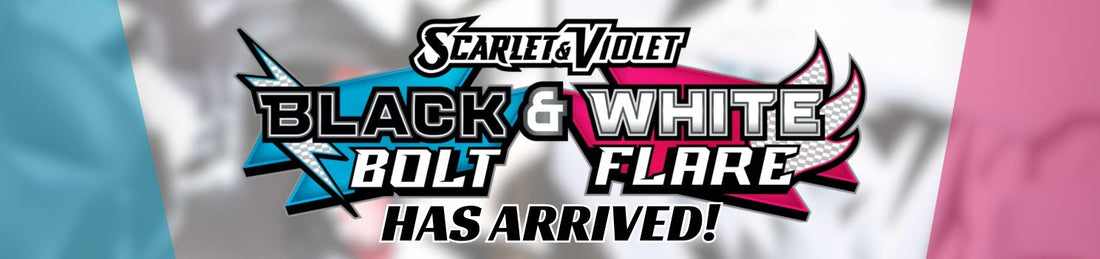 Black Bolt and White Flare has arrived! Single Pokemon Cards now available...