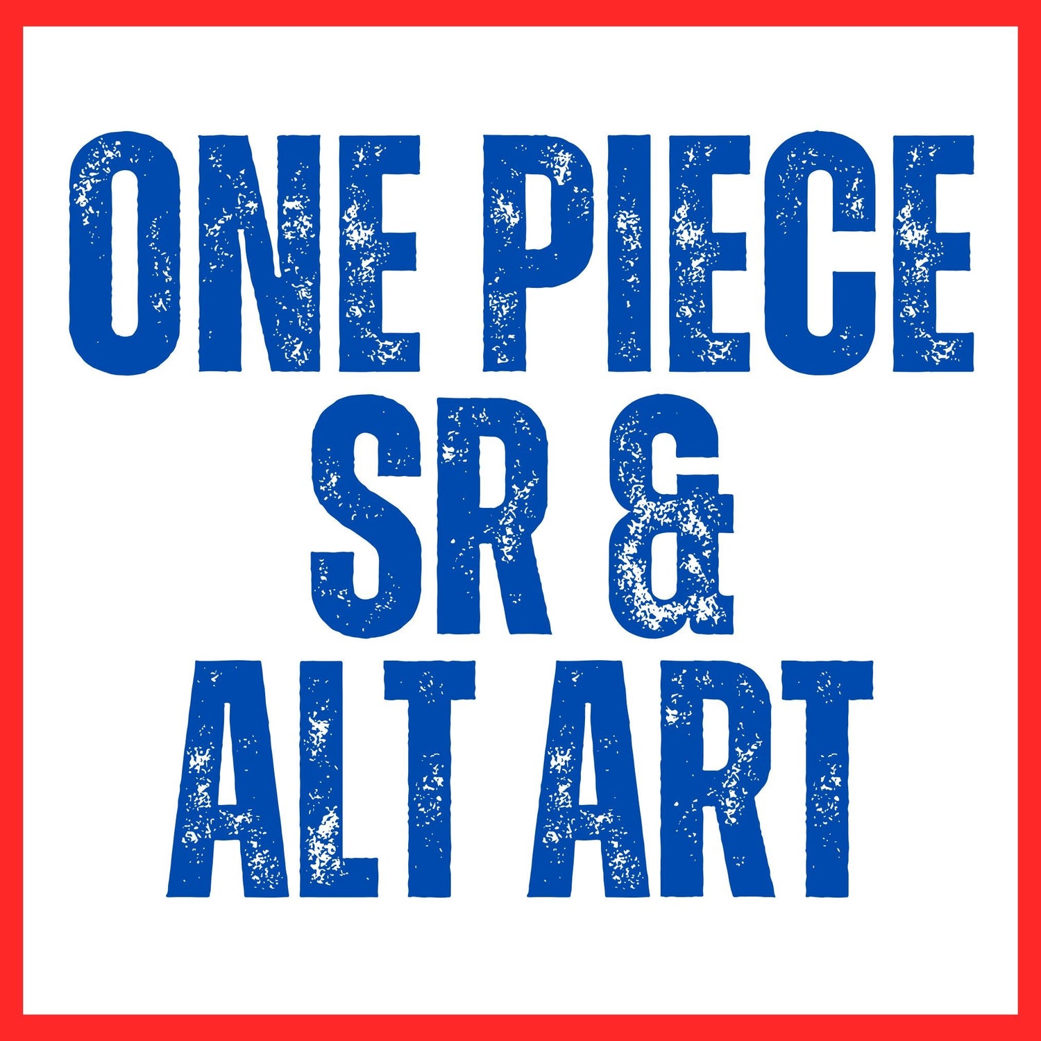 One Piece Secret Rares and Alternative Art Rares